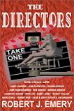 The Directors Take 1 interview book by Robert J. Emery