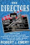 The Directors Take 2 interview book by Robert J. Emery