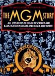 M.G.M. Story / Complete History