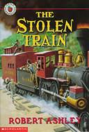 The Stolen Train YA book by Robert Ashley