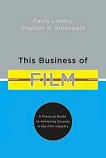 This Business of Film book by Paula Landry & Stephen Greenwald