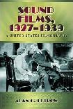 United States Sound Films, 1927-1939 Filmography book by Alan G. Fetrow