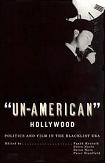 Un-American Hollywood in the Blacklist Era book