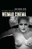 Weimar Cinema Essential Guide book edited by Noah Isenberg
