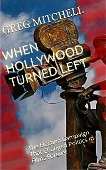 When Hollywood Turned Left ebook by Greg Mitchell