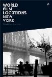World Film Locations, New York book by Scott Jordan Harris