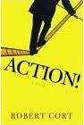 Action! novel by Robert W. Cort