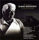 Essential Elmer Bernstein Film Music