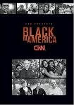 CNN Presents: Black in America documentary special