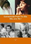 TV Commercials From The 50s, 60s & 70s on DVD