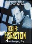 Eisenstein Autobiography docu film