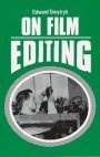 On Film Editing book by Edward Dmytryk
