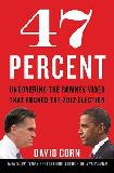 Uncovering the Romney 47 Percent Video in Kindle format from David Corn