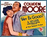 color lobby card for 1929 "Wny Be Good?" feature starring Colleen Moore