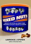 Mixed Nuts America's Love Affair With Comedy Teams book by Lawrence J. Epstein