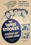 poster for Cuckoo On A Choo-Choo short film starring The Three Stooges