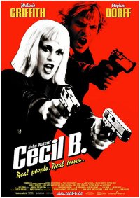 Cecil B. DeMented film by John Waters
