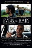 Even The Rain / Tambien La Lluvia feature film by Icar Bollan