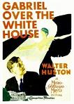 Gabriel Over The White House 1933 movie starring Walter Huston