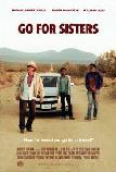 'Go For Sisters' 2013 movie