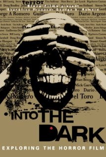 Into the Dark / Exploring the Horror Film documentary feature