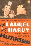 Spanish-language 'Politiqueras' feature film starring Laurel & Hardy