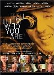 Tell Them Who You Are docufilm by Mark Wexler