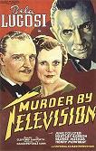Murder By Television starring Bela Lugosi