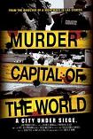 'Murder Capital of the World' documentary film by Charlie Minn