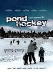 Pond Hockey movie poster