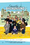 Strictly Background documentary film directed by Jason Connell