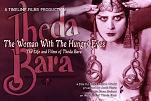 poster/ad for Theda Bara, Woman With the Hungry Eyes docufilm