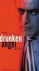 Kurosawa's Drunken Angel