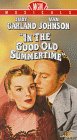 In The Good Old Summertime musical feature starring Judy Garland & Van Johnson