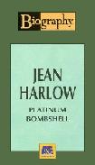 A&E/Biography 1996 episode "Jean Harlow: Platinum Bombshell"
