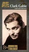 Clark Gable, God Save The King video from A&E Biography