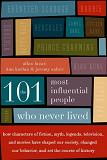 101 Most Influential People Who Never Lived book by Allan Lazar, Dan Karlan & Jeremy Salter
