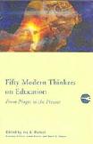 Fifty Modern Thinkers on Education book edited by Joy A. Palmer