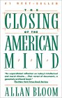 Closing of the American Mind bestseller book by Allan Bloom