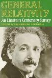 General Relativity Einstein Centenary Survey book edited by Stephen Hawking & Werner Israel