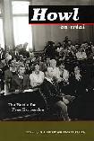 Allen Ginsberg's Howl On Trial edited by Bill Morgan & Nancy J. Peters