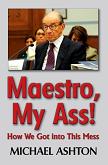 Maestro, My Ass! book by Michael Ashton