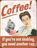funny 'shaking' tin coffee sign