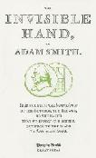 The Invisible Hand treatise by Adam Smith