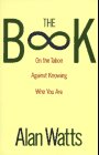 The Book / Knowing Who You Are by Alan W. Watts