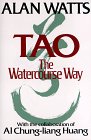 Tao The Watercourse Way by Alan W. Watts