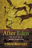 After Eden / Human Domination book by Kirkpatrick Sale