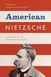 American Nietzsche book by Jennifer Ratner-Rosenhagen