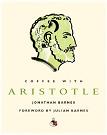 Coffee with Aristotle book by Jonathan Barnes