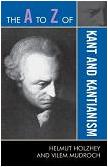 A to Z of Kant & Kantianism book by Helmut Holzhey & Vilem Mudroch